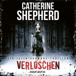 Album cover of Verloschen (Ein Fall für Julia Schwarz 6)