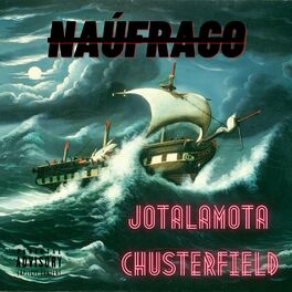 Album cover of NAÚFRAGO (feat. Chusterfield)