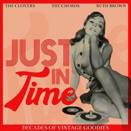 Album cover of Just in Time (Decades of Vintage Goodies)