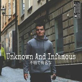 Album cover of Unknown And Infamous
