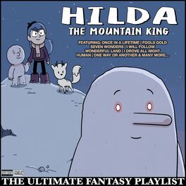 Album cover of Hilda The Mountain King The Ultimate Fantasy Playlist