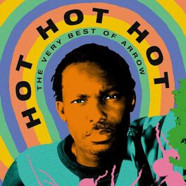 Album cover of Hot Hot Hot: The Very Best of Arrow
