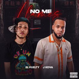 Album cover of J kova (No me llames) (feat. Vuelty)