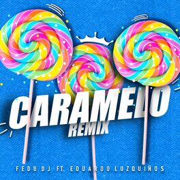 Album cover of Caramelo (Remix)