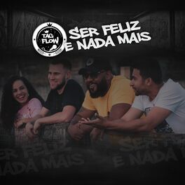 Album cover of Ser Feliz e Nada Mais
