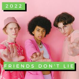 Album cover of Friends Don't Lie