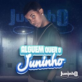 Album cover of Alguém Quer o Juninho?