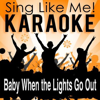 La-Le-Lu - Baby When the Lights Go out (Karaoke Version) (Originally Performed By David Guetta & with lyrics | Deezer