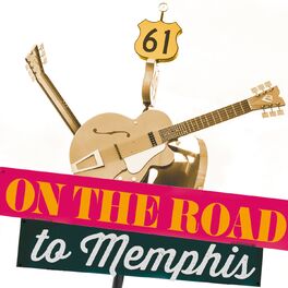 Album cover of On the Road to Memphis