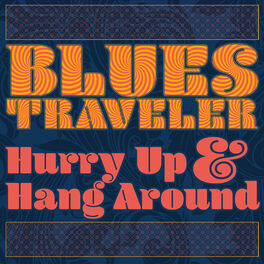 Album cover of Hurry Up & Hang Around