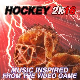 Album cover of Hockey 2k16: Music Inspired from the Video Game
