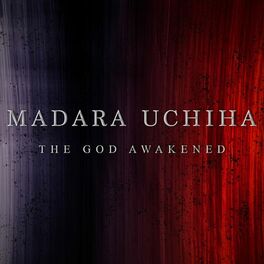 Album cover of Madara Uchiha (The God Awakened)