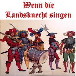 Album cover of Wenn Die Landsknecht Singen
