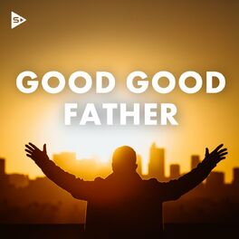 Album cover of Good Good Father