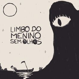 Album cover of O Limbo do Menino Sem Olhos