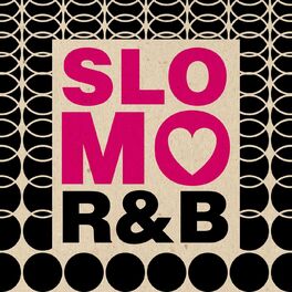 Album cover of SloMo R&B