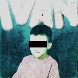 Album cover of Ivan (Remix Edition)