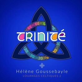 Album cover of Trinité: Louanges celtiques, Vol. 2