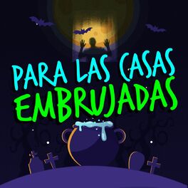 Album cover of Para las casas embrujadas