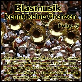 Album cover of Blasmusik kennt keine Grenzen, Folge 5