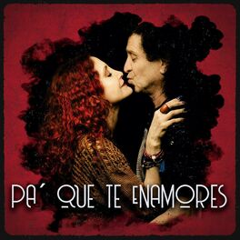 Album cover of Pa` Que Te Enamores