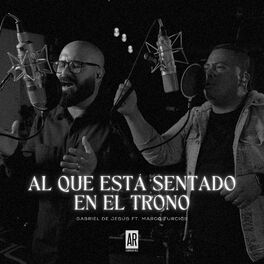 Album cover of Al Que Está Sentado en el Trono (feat. Marco Turcios)