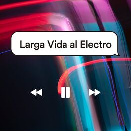 Album cover of Larga Vida al Electro