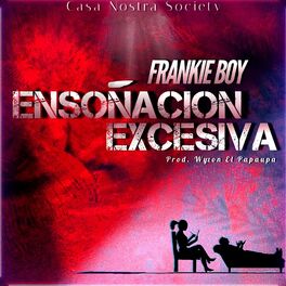 Album cover of Ensoñación Excesiva
