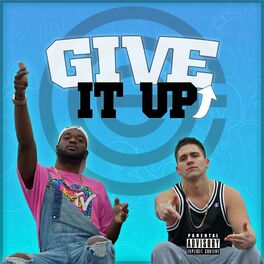 Album cover of Give It Up (feat. Ajay Stephens & Slam Hammy)
