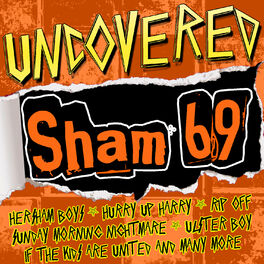 Album cover of Uncovered: Sham 69