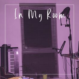 Album cover of In My Room