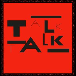Album cover of Talk Talk (2022 Digital Master)