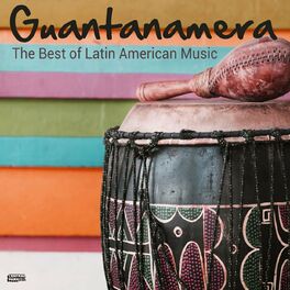 Album cover of Guantanamera - the Best of Latin American Music