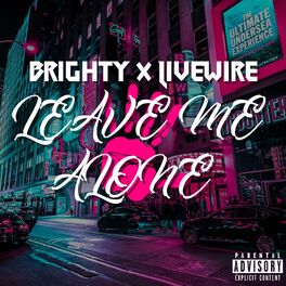 Album cover of Leave Me Alone (feat. LiveWire)