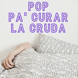Album cover of Pop Pa' Curar La Cruda