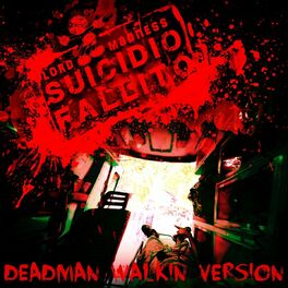 Album cover of Suicidio fallito (Deadman Walkin Version)