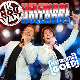 Album cover of Ik Hou Van Helemaal Hollands