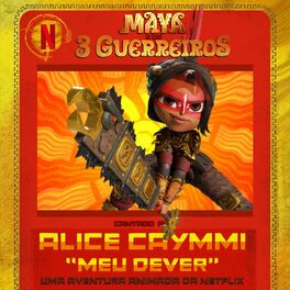 Album cover of Meu Dever (Maya e os 3 Guerreiros - uma aventura animada da Netflix)