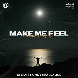 Album cover of Make Me Feel (feat. maybealice)