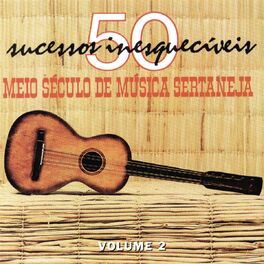 Album cover of Meio Século De Música Sertaneja Vol.2