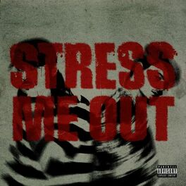 Album cover of Stress Me Out (feat. Nomad Quinn)