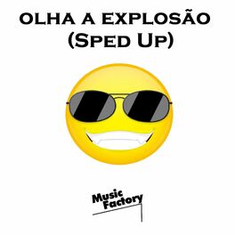 Album cover of olha a explosão (Sped Up Remix)