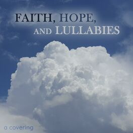 Album cover of Faith, Hope, and Lullabies