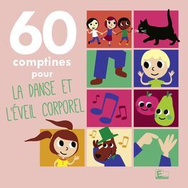Album cover of 60 comptines pour la danse et l'éveil corporel