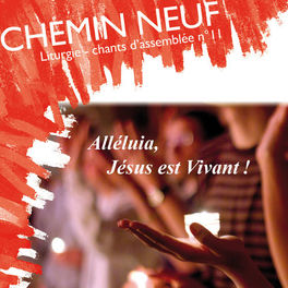 Album cover of Liturgie - Chants d'assemblée No. 11: Alléluia, Jésus est vivant !