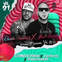Album cover of CHOMBO PANABLACK & JHON DISTRITO MUSIC SESSIONS, VOL. 21