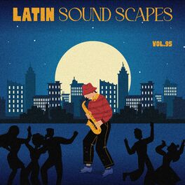 Album cover of Latin Sound Scapes, Vol. 95
