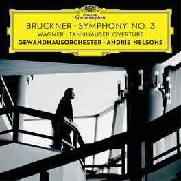 Album cover of Bruckner: Symphony No. 3 / Wagner: Tannhäuser Overture