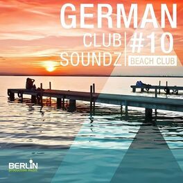 Album cover of German Club Soundz 10 | Beach Club