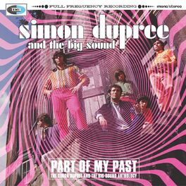 Album cover of Part Of My Past - The Simon Dupree & The Big Sound Anthology